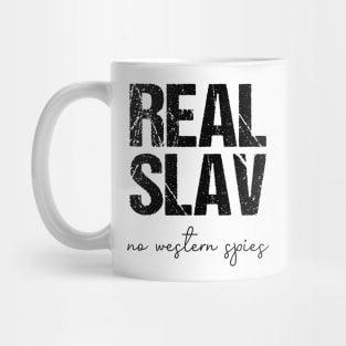 real slav - no western spies Mug